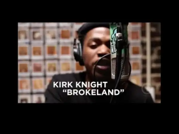 Video: Kirk Knight - Brokeland (In-Studio Performance)